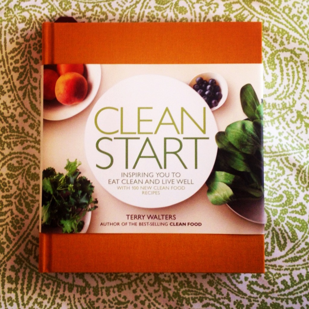 clean start eating healthy food diet cook recipe book fitness terry walters